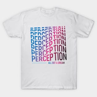 Perception T-Shirt